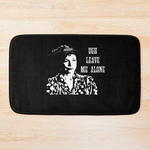 Item preview, Ugh Leave Me Alone Steel Comedy Films Magnolias designed and sold by AubrymyKevin.