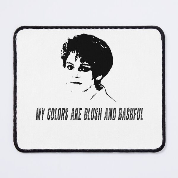 Item preview, My Colors Are Blush And Bashful designed and sold by AubrymyKevin.