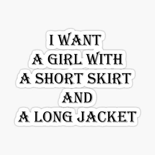 "Girl With A Short Skirt Long Jacket" Sticker for Sale by SOTNINC