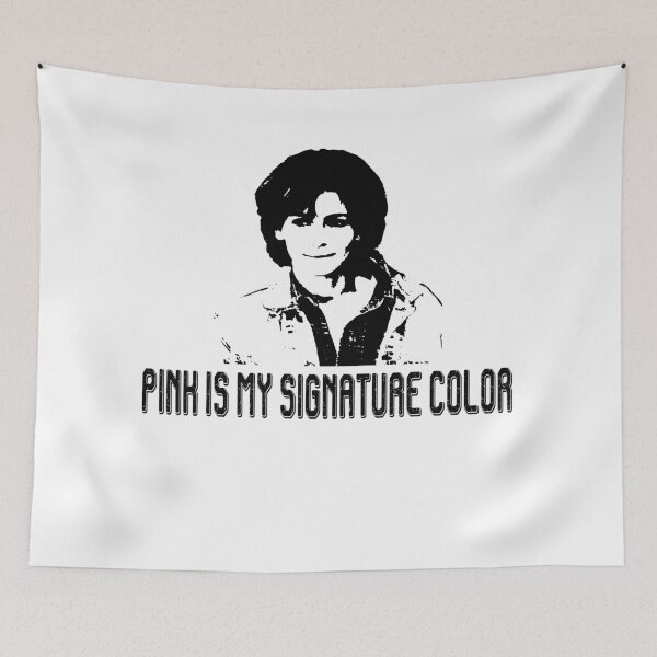 Item preview, Pink Is My Signature Color -Steel The Comedy Films Magnolias designed and sold by AubrymyKevin.