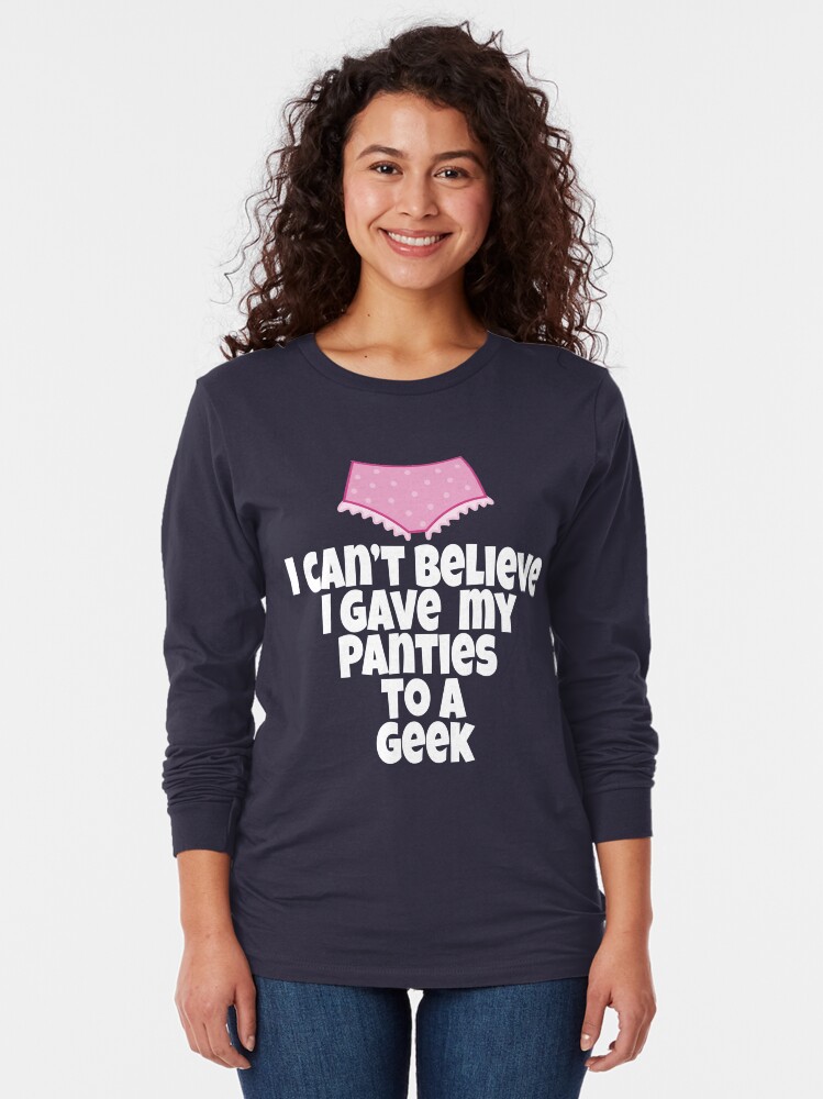 "Sixteen Candles I Can't Believe I Gave My Panties To A Geek" Tshirt