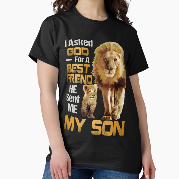 Item preview, I Asked God For A Best Friend He Sent Me My Son designed and sold by KeliEngman.