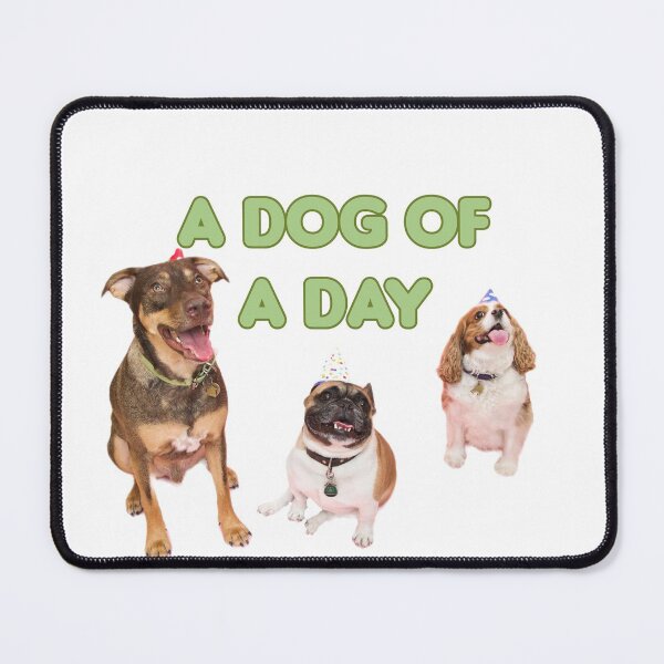 Item preview, A Dog of a Day designed and sold by Spasija.