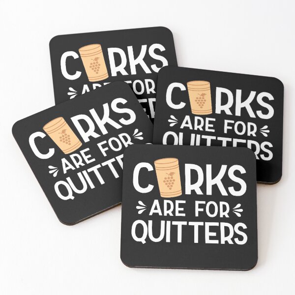 Item preview, Corks Are For Quitters designed and sold by AdventureTee.