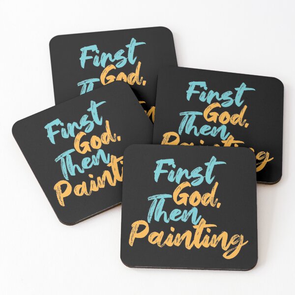Item preview, First God Then Painting Christian Artist Slogan designed and sold by Creatively Torn.