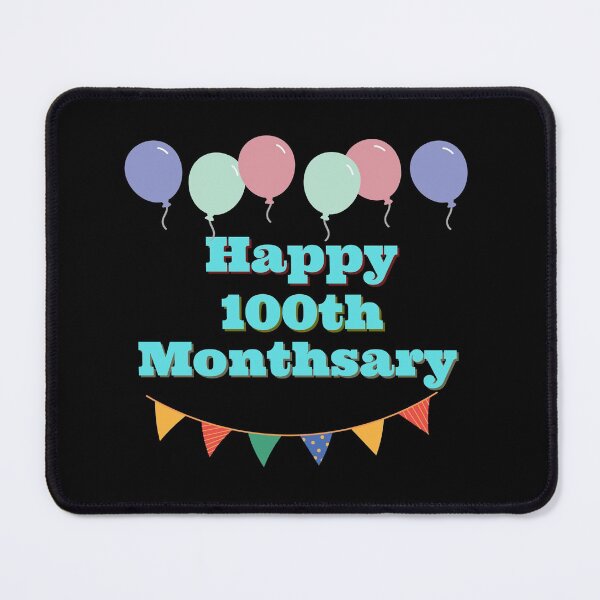 Item preview, Happy 100th Monthsary designed and sold by Peter Stawicki.