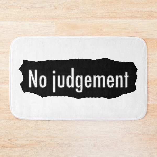 Item preview, No judgement designed and sold by JustLagoons.