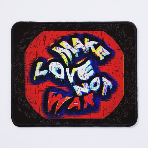 Item preview, MAKE LOVE NOT WAR designed and sold by jmed70.