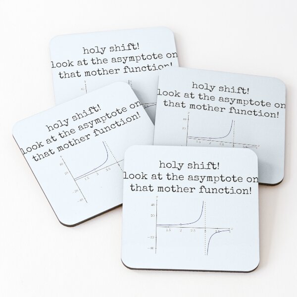 Item preview, Holy Shift! Look at the Asymptote on that Mother Function! designed and sold by andmarstan.