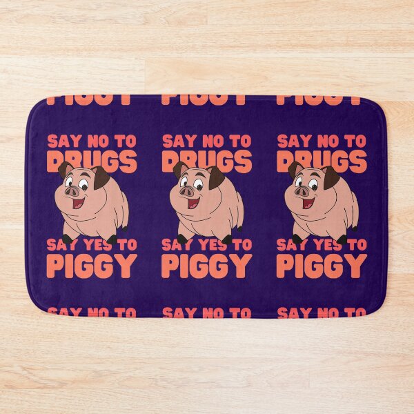 Item preview, Say No to drugs Say Yes to Piggy designed and sold by Keep Smiling.