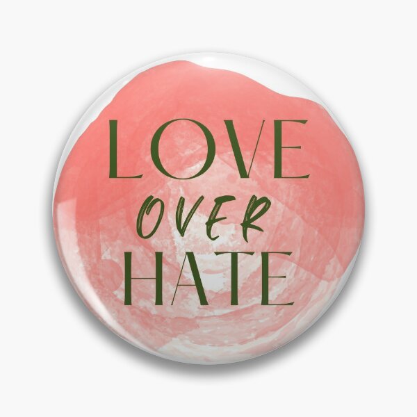 Item preview, Love Over Hate designed and sold by CheekyGrace.