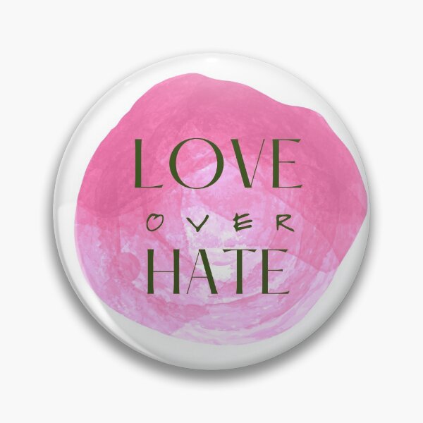 Item preview, Love over Hate (dusty magenta)  designed and sold by CheekyGrace.