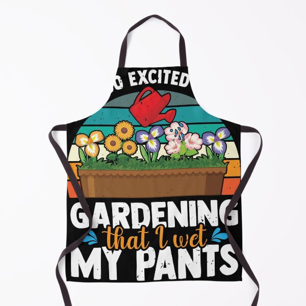 Item preview, I Get So Excited About Gardening That I Wet My designed and sold by MakeGoodChoices.