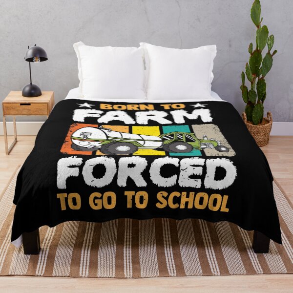 Item preview, Born To Farm Forced To Go To School Farmer Farming designed and sold by MakeGoodChoices.