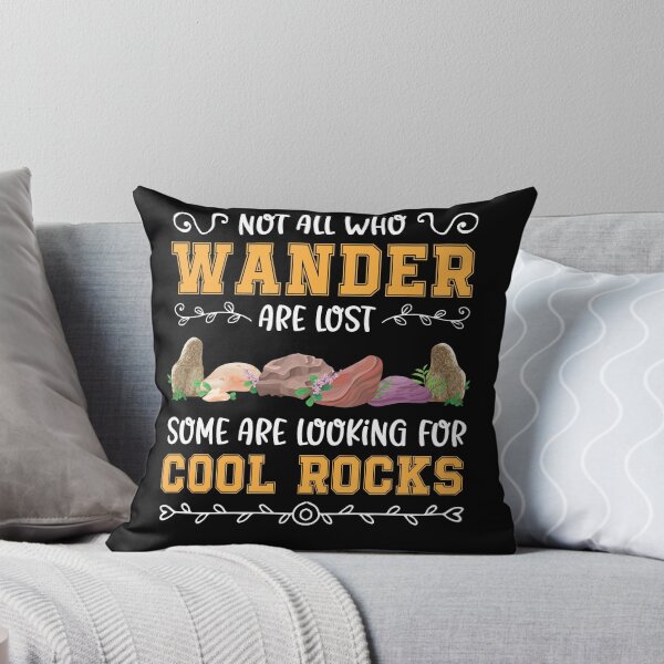 Item preview, All Who Wonder Are Looking For Cool Rocks Earth designed and sold by MakeGoodChoices.