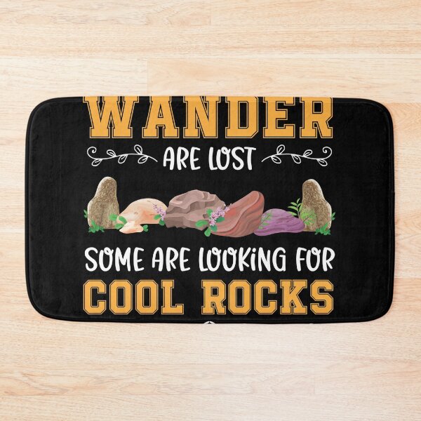Item preview, All Who Wonder Are Looking For Cool Rocks Earth designed and sold by MakeGoodChoices.