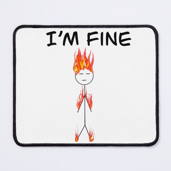 Item preview, I’m Fine designed and sold by AlexIvyArt.