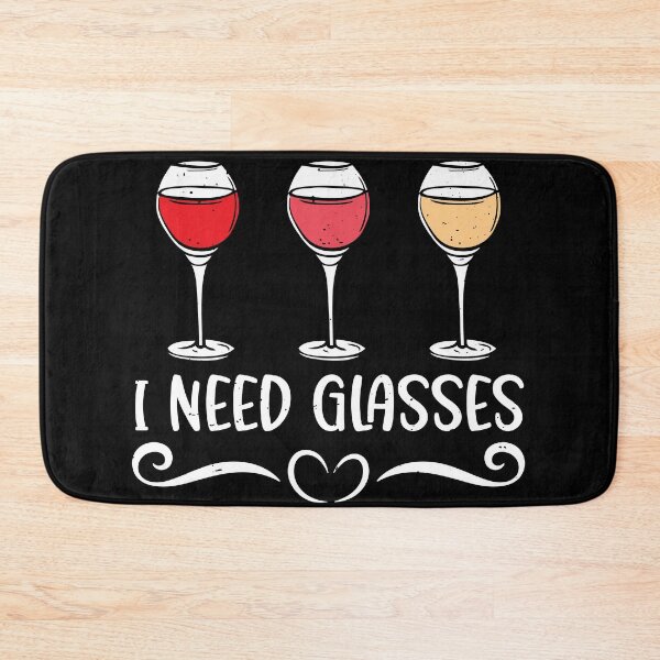 Item preview, My Doctor Says I Need Glasses Funny Wine Drinker designed and sold by MakeGoodChoices.