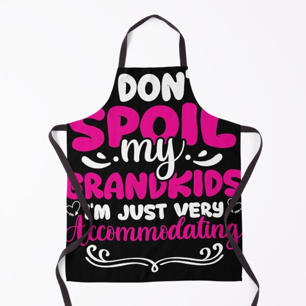 Item preview, Accommodating Grandma Grandmother I Don't Spoil My designed and sold by MakeGoodChoices.