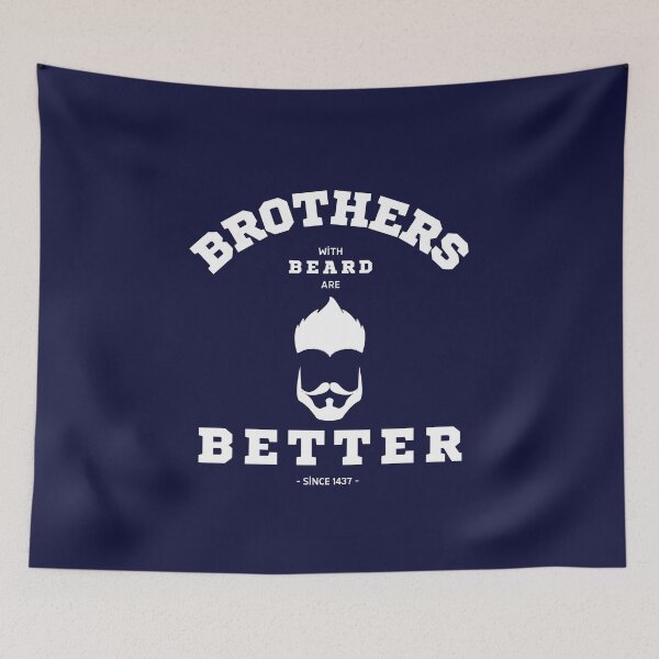 Item preview, Brothers with beard are better - Funny Cool Beard Brother Gift designed and sold by mayamay0.