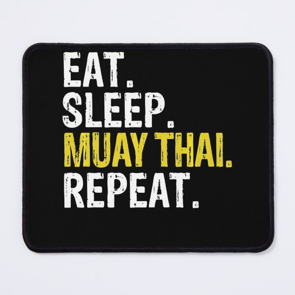 Item preview, Eat Sleep Muay Thai Repeat designed and sold by JohannesLang.