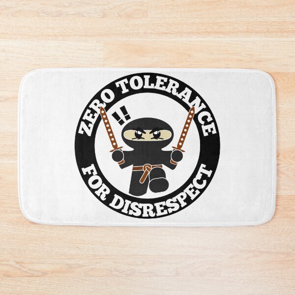 Item preview, Zero Tolerance For Disrespect Funny Ninja Round Design designed and sold by RGRamsey.