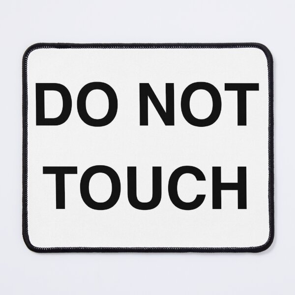 Item preview, DO NOT TOUCH designed and sold by AlexIvyArt.