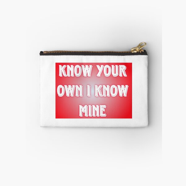 Item preview, know your own I know mine  designed and sold by Rytespot.