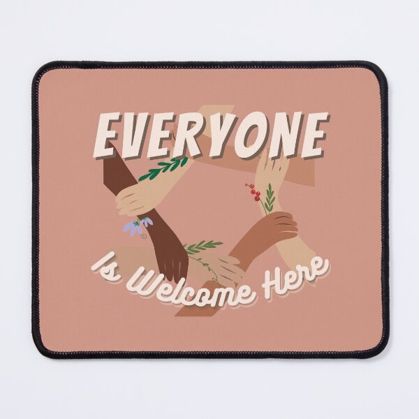 Item preview, Everyone Is Welcome Here designed and sold by maia-maia.