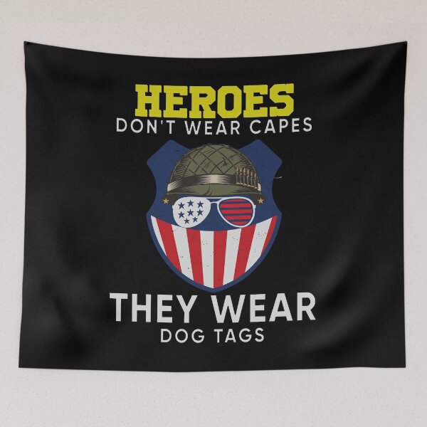 Item preview, Heroes Don't Wear Capes They Wear Dog Tags designed and sold by FridPix.