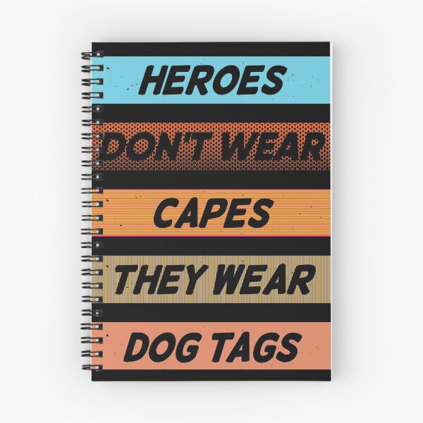 Item preview, Heroes Don't Wear Capes They Wear Dog Tags designed and sold by FridPix.