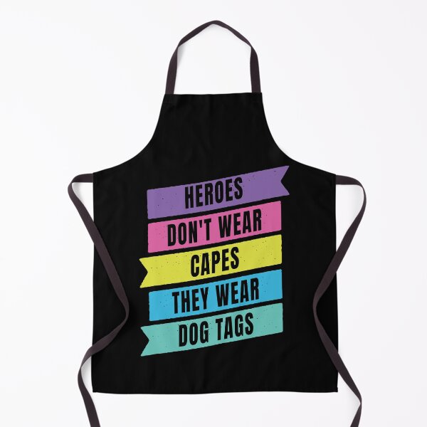 Item preview, Heroes Don't Wear Capes They Wear Dog Tags designed and sold by FridPix.