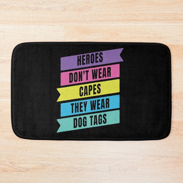 Item preview, Heroes Don't Wear Capes They Wear Dog Tags designed and sold by FridPix.