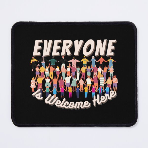Item preview, Everyone Is Welcome Here designed and sold by maia-maia.