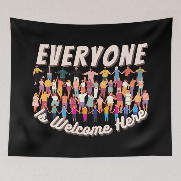 Item preview, Everyone Is Welcome Here designed and sold by maia-maia.