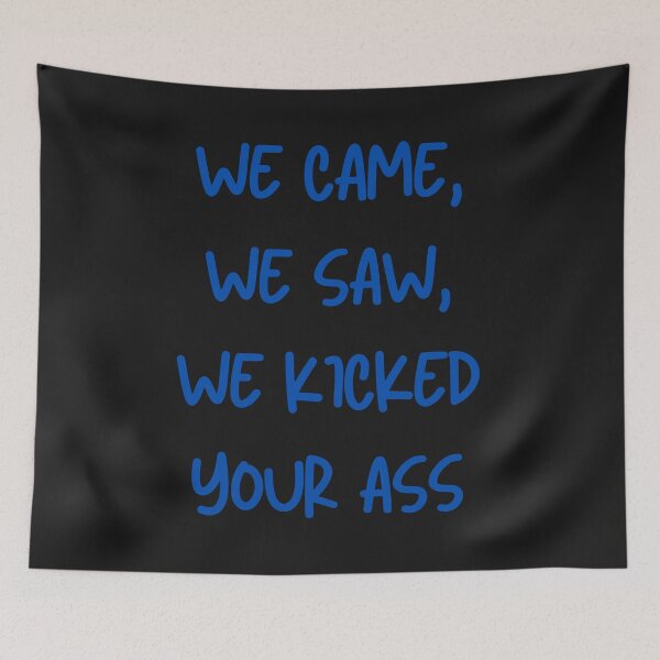Item preview, We came We Saw We Kicked Your ... designed and sold by MetalRockProg.