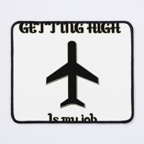 Item preview, Getting High Is My Job. Classic T-Shirt designed and sold by coccoPrints.