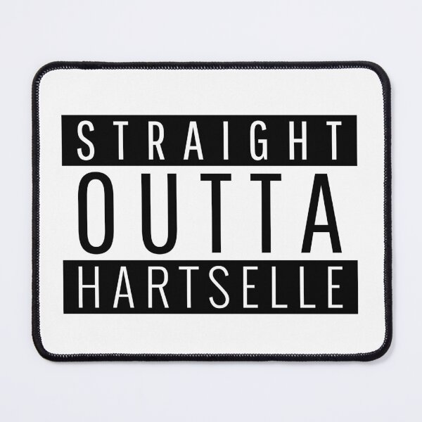 Item preview, Straight Outta Hartselle Alabama designed and sold by Teelogic.