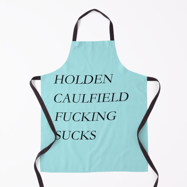 Item preview, holden Caulfield fucking sucks - catcher in the rye hate   designed and sold by MARTINIFUSION.