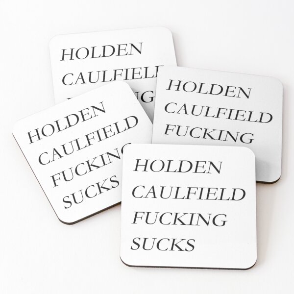 Item preview, holden Caulfield fucking sucks - catcher in the rye hate   designed and sold by MARTINIFUSION.