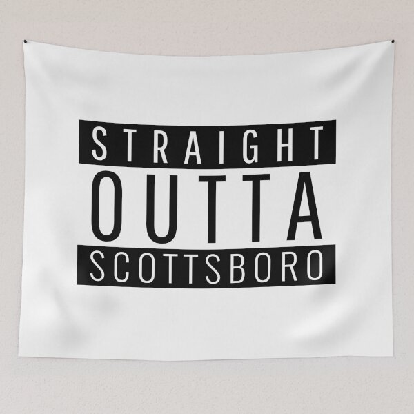 Item preview, Straight Outta Scottsboro Alabama  designed and sold by Teelogic.