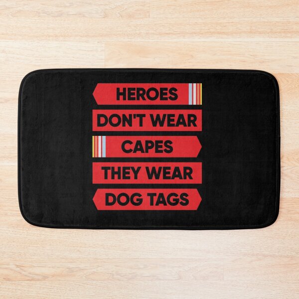 Item preview, Heroes Don't Wear Capes They Wear Dog Tags designed and sold by FridPix.