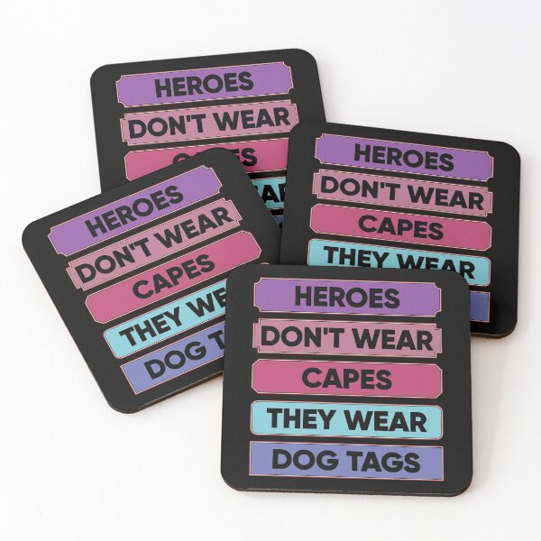 Item preview, Heroes Don't Wear Capes They Wear Dog Tags designed and sold by FridPix.