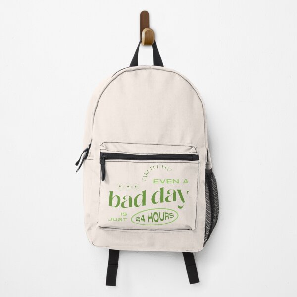 Item preview, EVEN A BAD DAY IS JUST 24 HOURS designed and sold by SAVAGEwav.