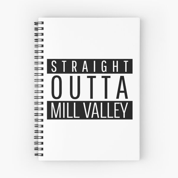 Item preview, Straight Outta Mill Valley California  designed and sold by Teelogic.
