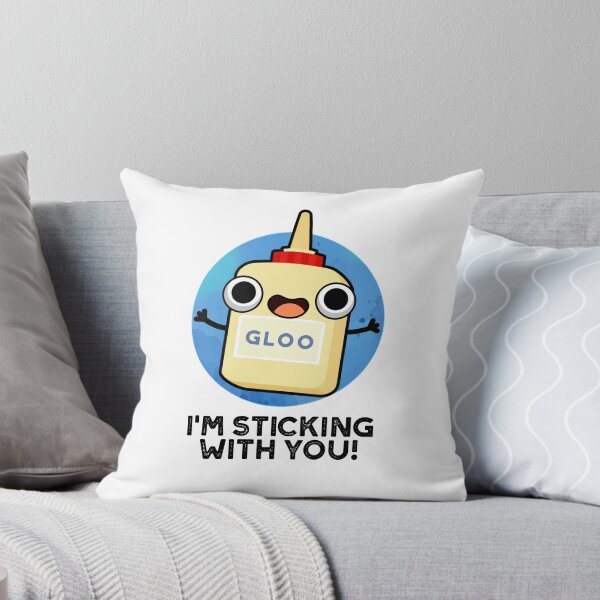 Item preview, I'm Sticking With You Funny Glue Puns  designed and sold by punnybone.