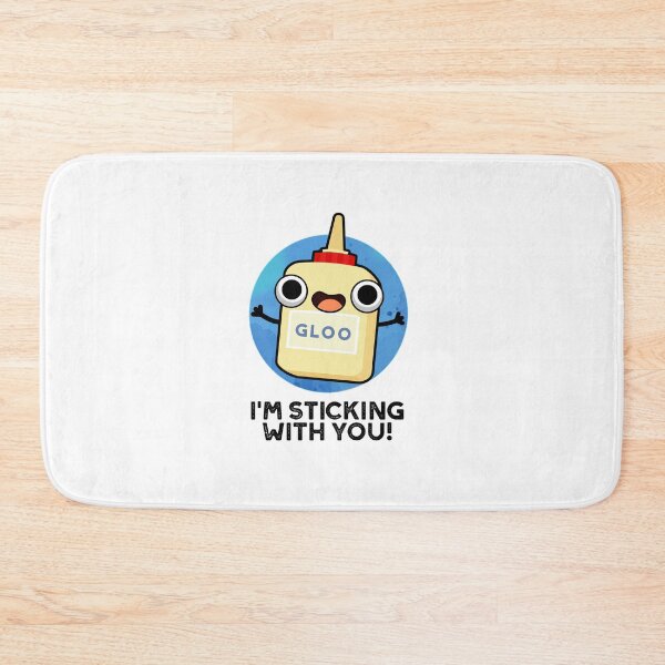 Item preview, I'm Sticking With You Funny Glue Puns  designed and sold by punnybone.
