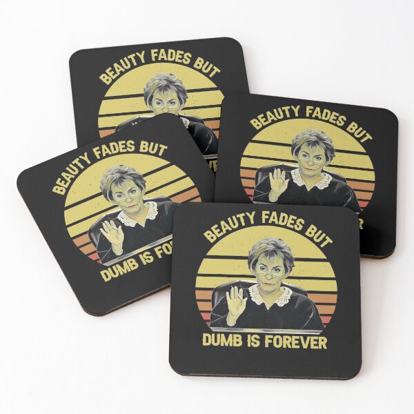 Item preview, JudySheindlinBeauty Fades But DumbIs Forever designed and sold by RedChoice.