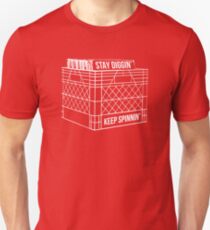 Stay Diggin' & Keep Spinnin' Unisex T-Shirt