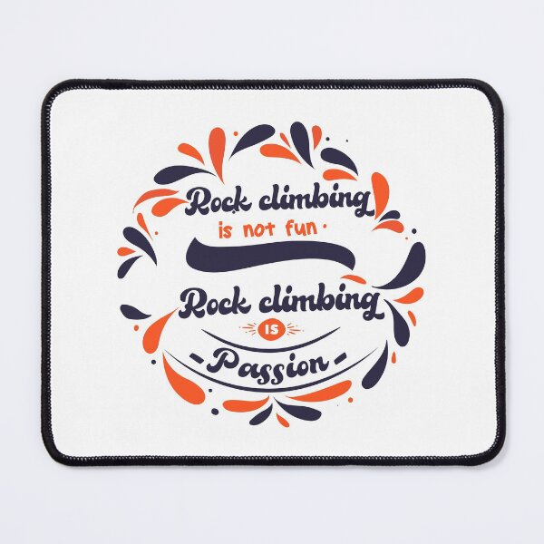 Item preview, Rock Climbing Is not fun Rock Climbing is Passion Gift for climbers designed and sold by OUSSAMAVIP.